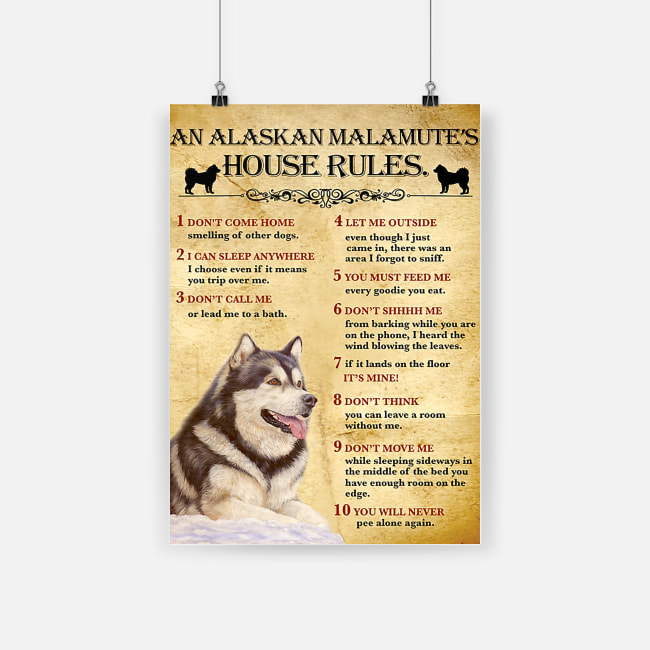 An alaskan malamute house rules poster 3
