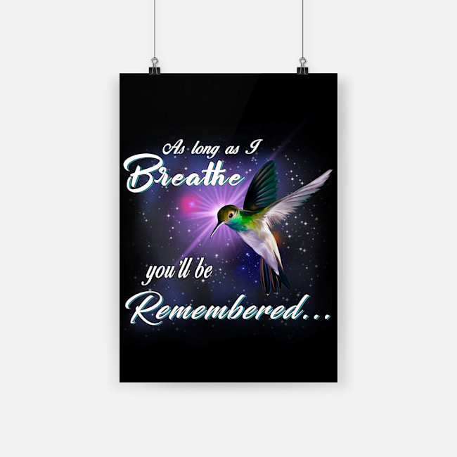 As long as i breathe you'll be remembered poster 1
