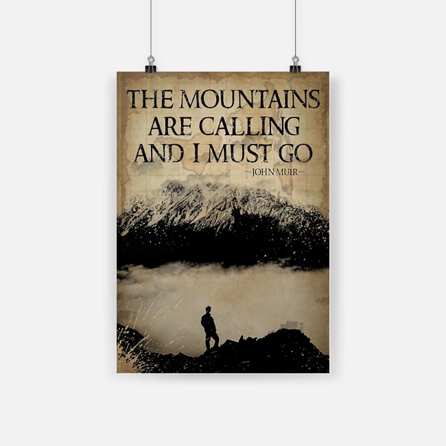 The mountains are calling and i must go poster 2