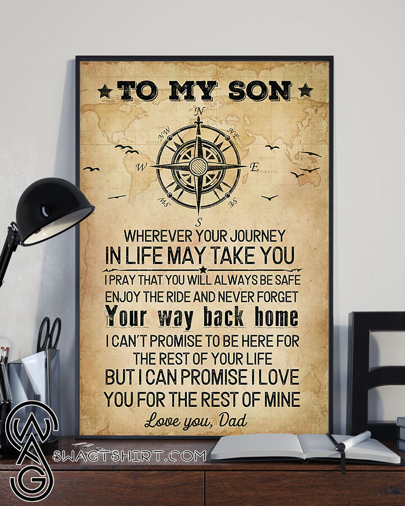 To my son wherever your journey in life may take you poster