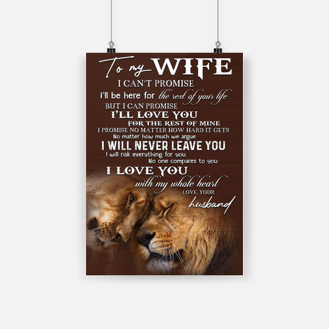 To my wife i love you with my whole heart lion poster 1