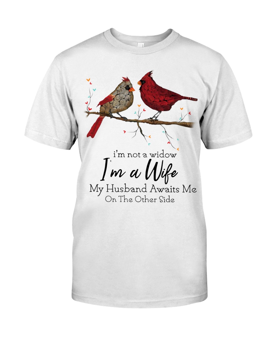 Cardinal bird i'm not a widow i'm a wife guy shirt