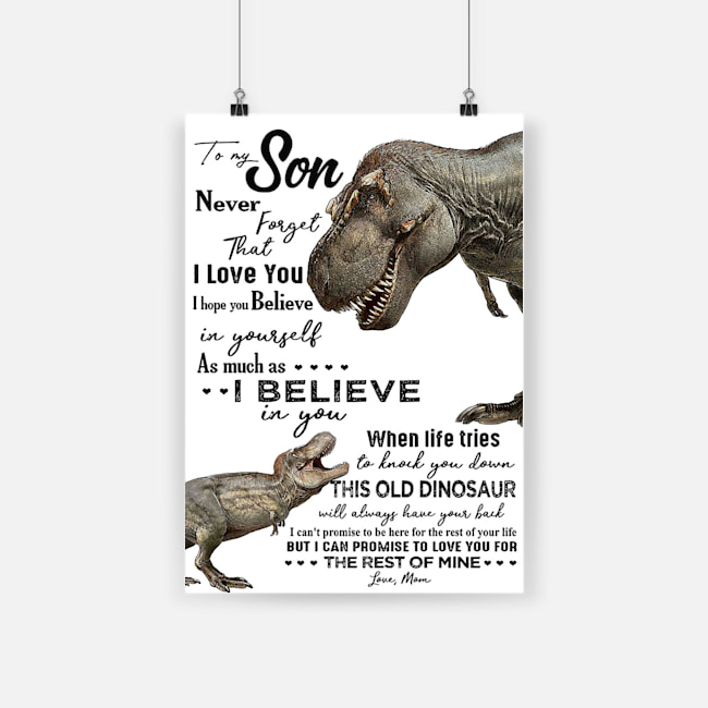 Dinosaur to my amazing son never forget how much i love you poster 2