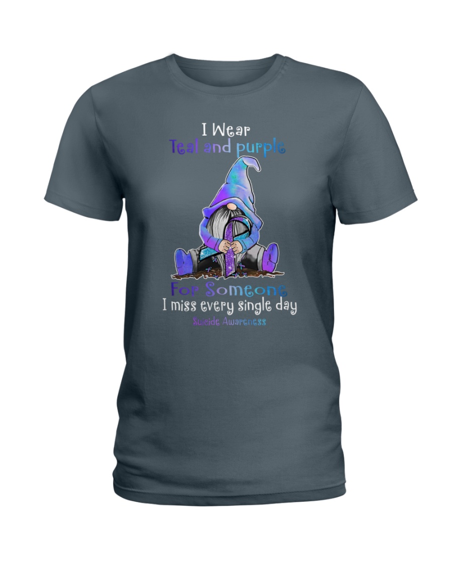 I wear teal and purple for someone i miss every single day suicide prevention awareness lady shirt