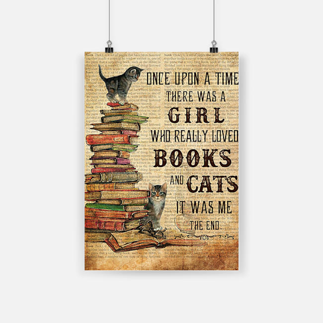 Once upon a time there was a girl who really loved books and cats poster 1
