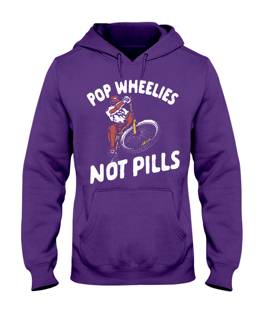 Pop wheelies not pills bicycle hoodie