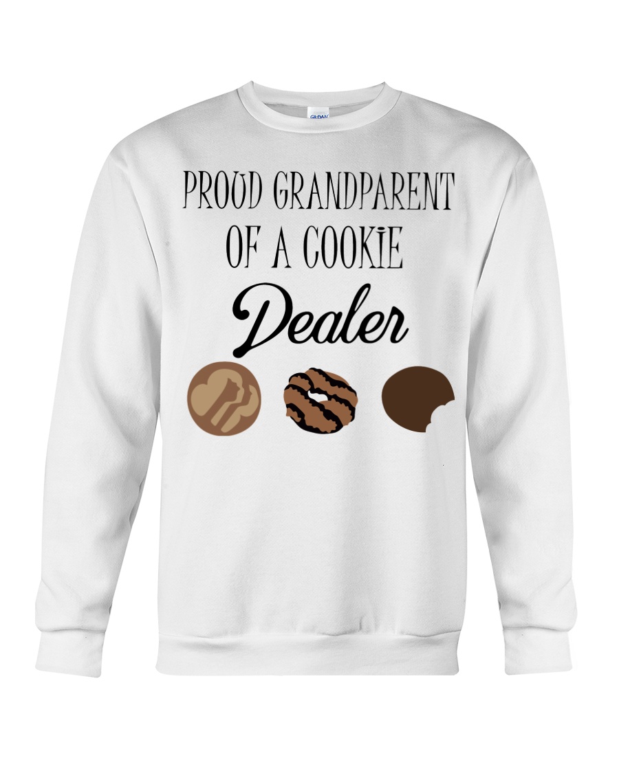 Prood grandparent of a cookie dealer sweatshirt