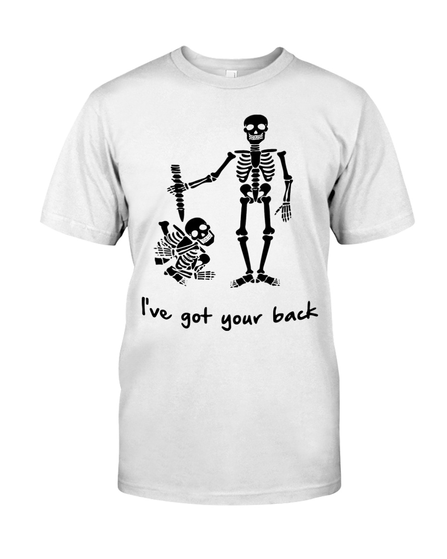 Skeleton i've fot your back guy shirt