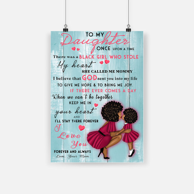 To my daughter black girl who stole heart she called me mommy poster 2