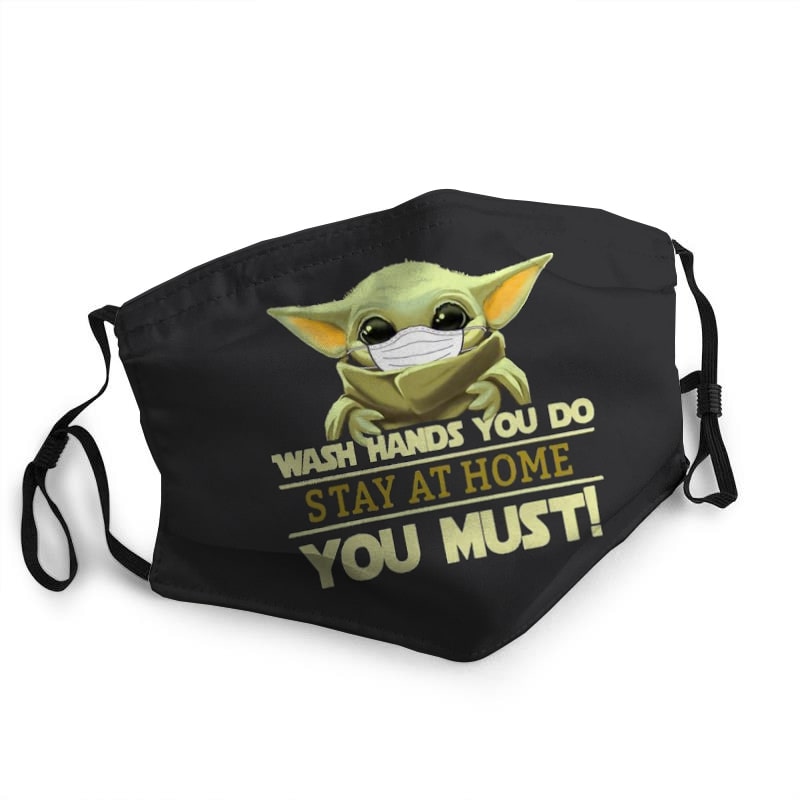 Baby yoda wash hands you do stay at home you must coronavirus face mask 1