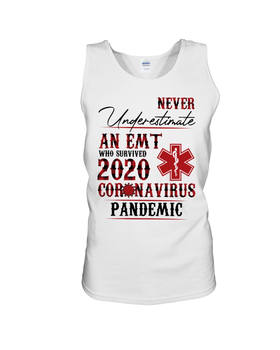 Never underestimate an emt who survived 2020 coronavirus pandemic tank top