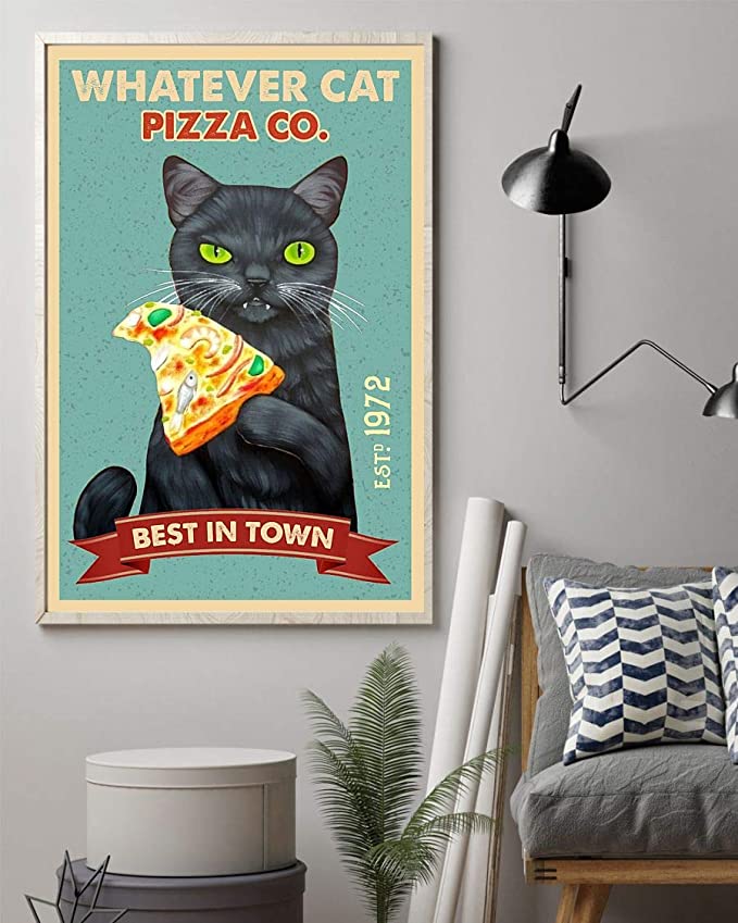 Black cat whatever cat pizza best in town vintage poster 2