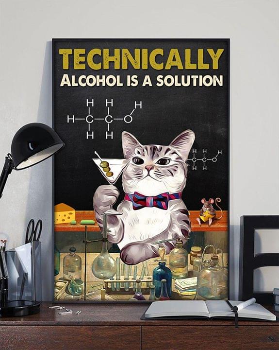 Cat technically alcohol is a solution poster 1