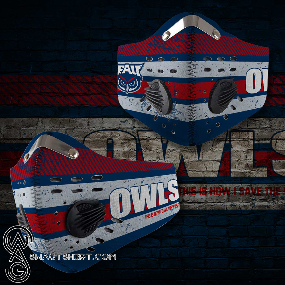 Florida atlantic owls this is how i save the world face mask