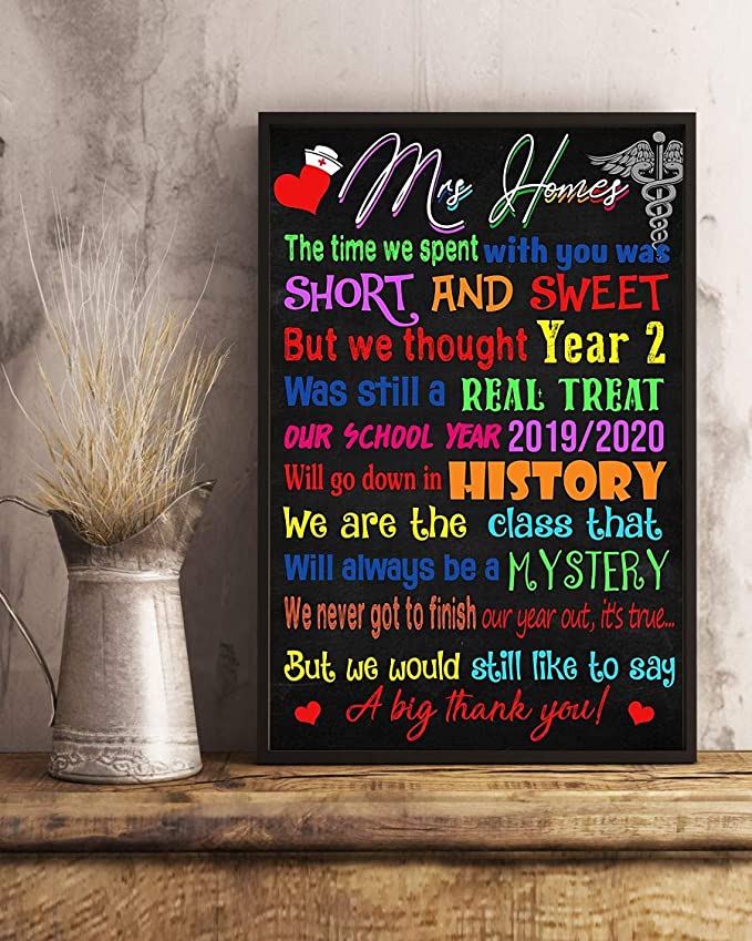Mrs homes the time we spent with you was short and sweet but we thought year 2 was still a real treat poster 3