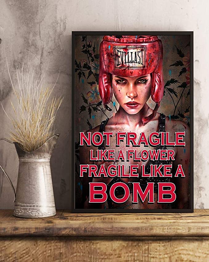 Not fragile like a flower fragile like a bomb boxing girl poster 1