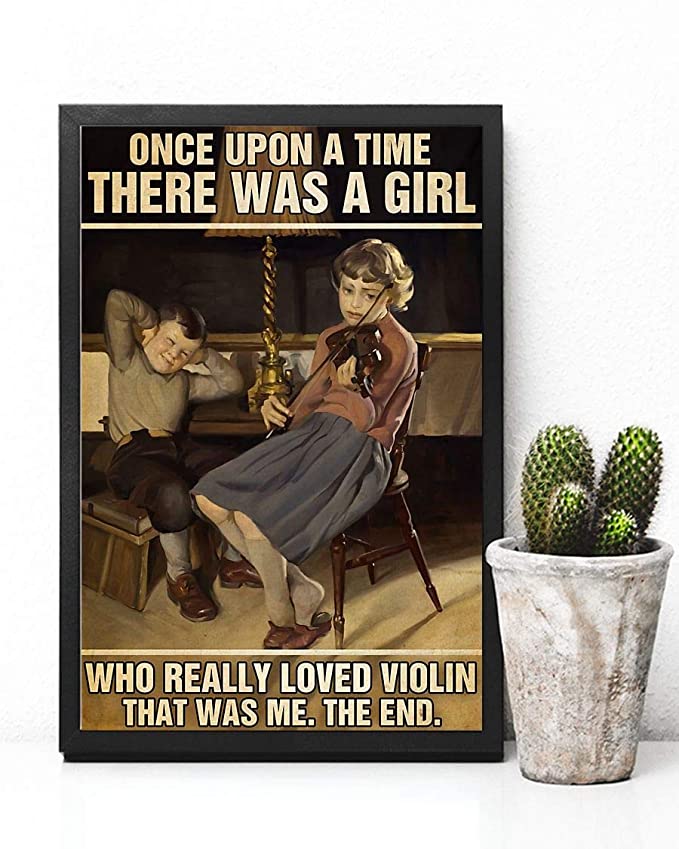 Once upon a time there was a girl who really loved violin that was me the end vintage poster 2