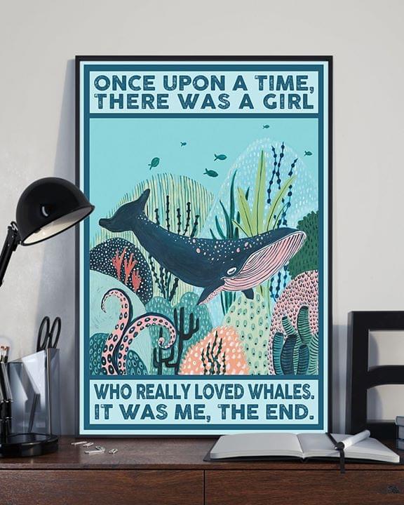 Once upon a time there was a girl who really loved whales it was me the end retro poster 4