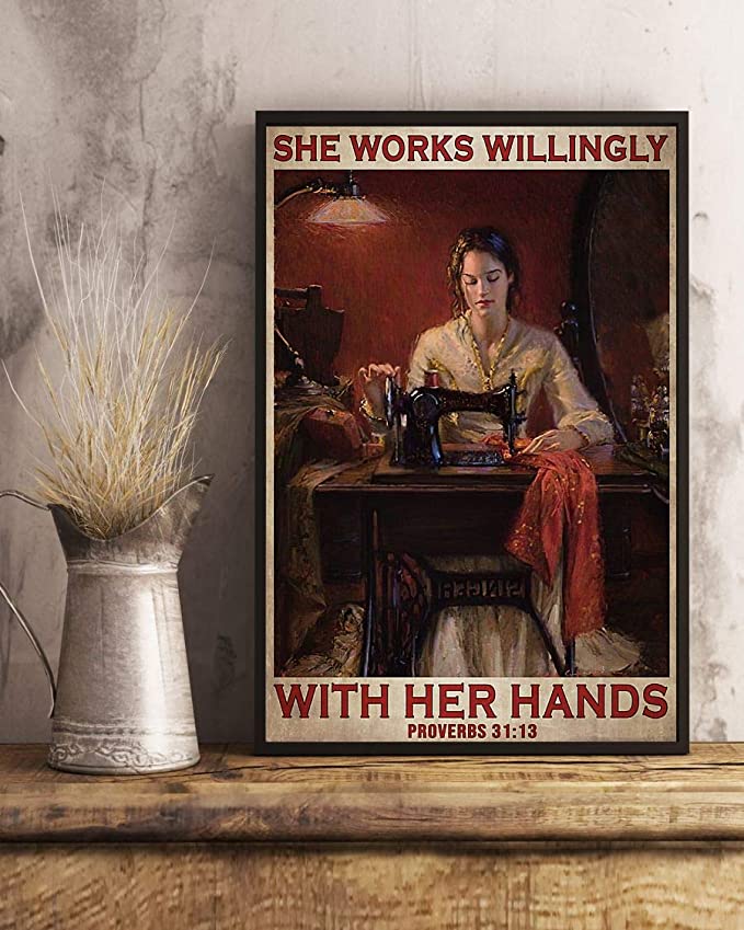 She works willingly with her hands sewing girl vintage poster 3