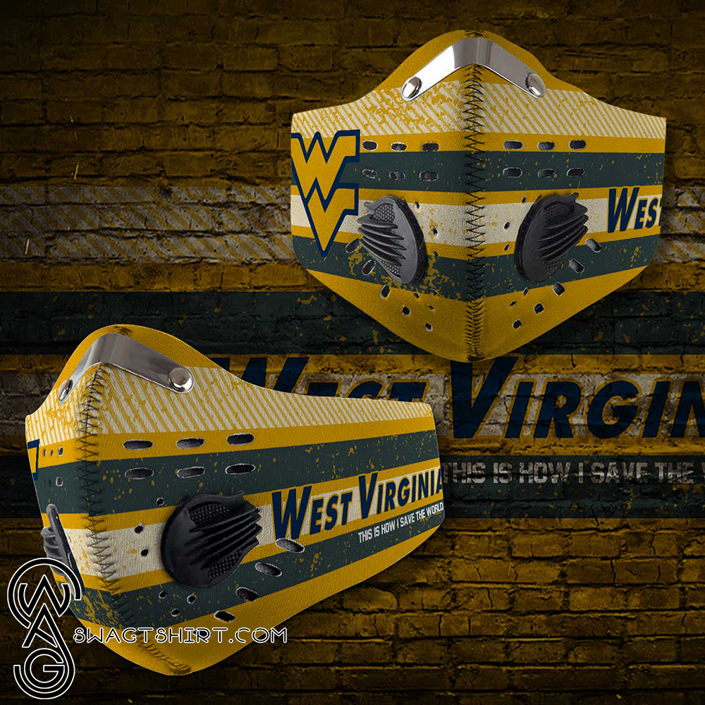 West virginia mountaineers this is how i save the world face mask