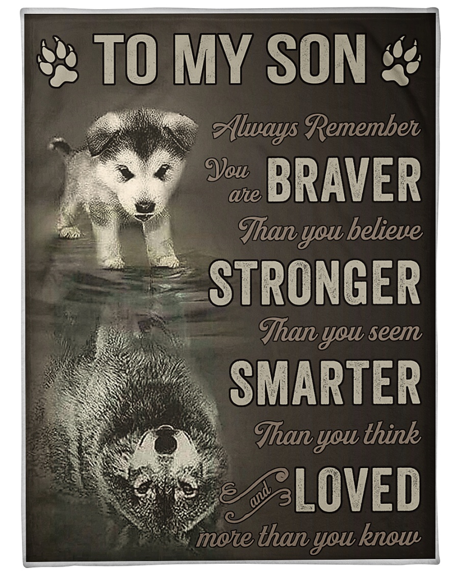 wolf to my son always remember loved more than you know full printing blanket 1