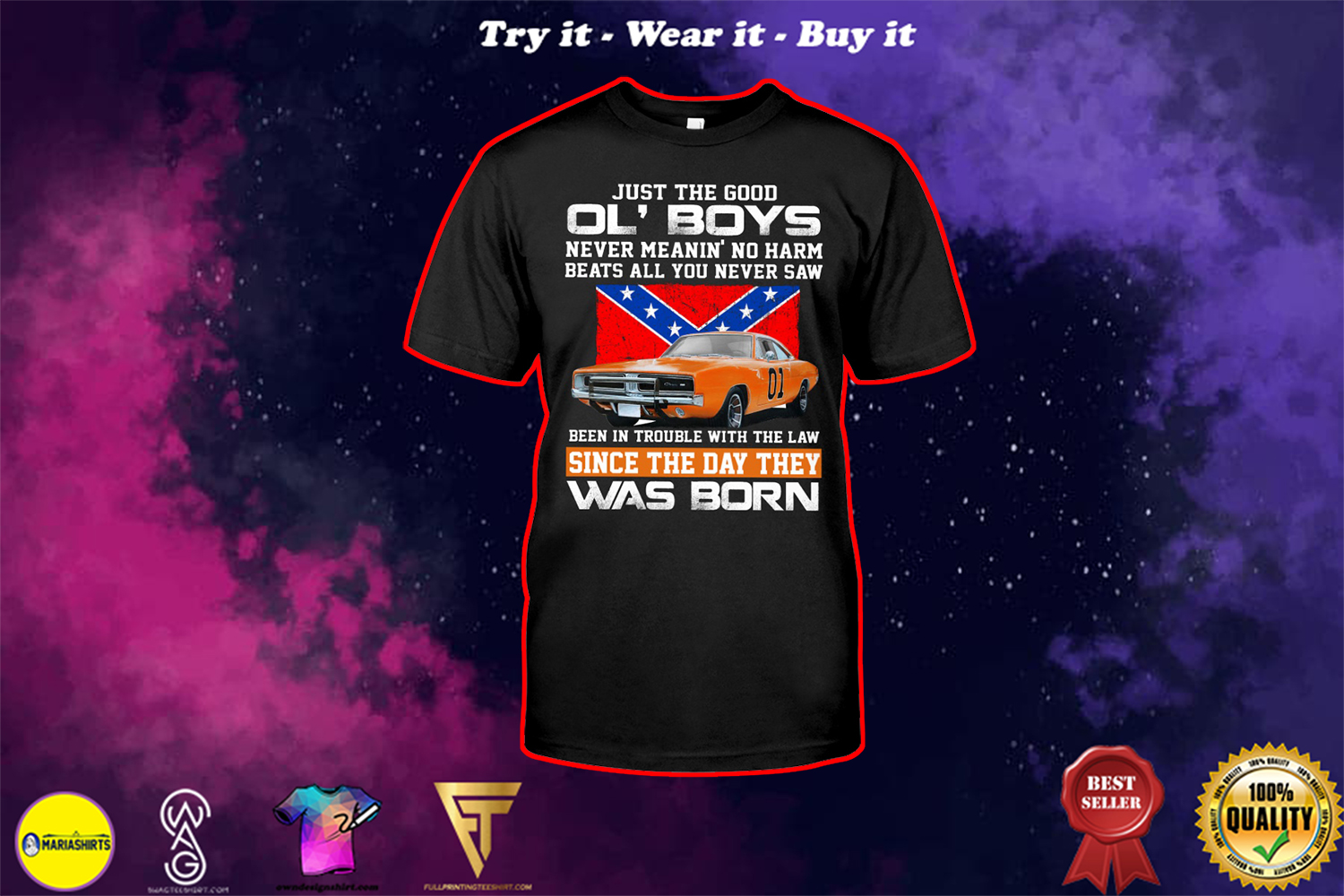 just the good ol' boys never meanin' no harm beats all you never saw shirt