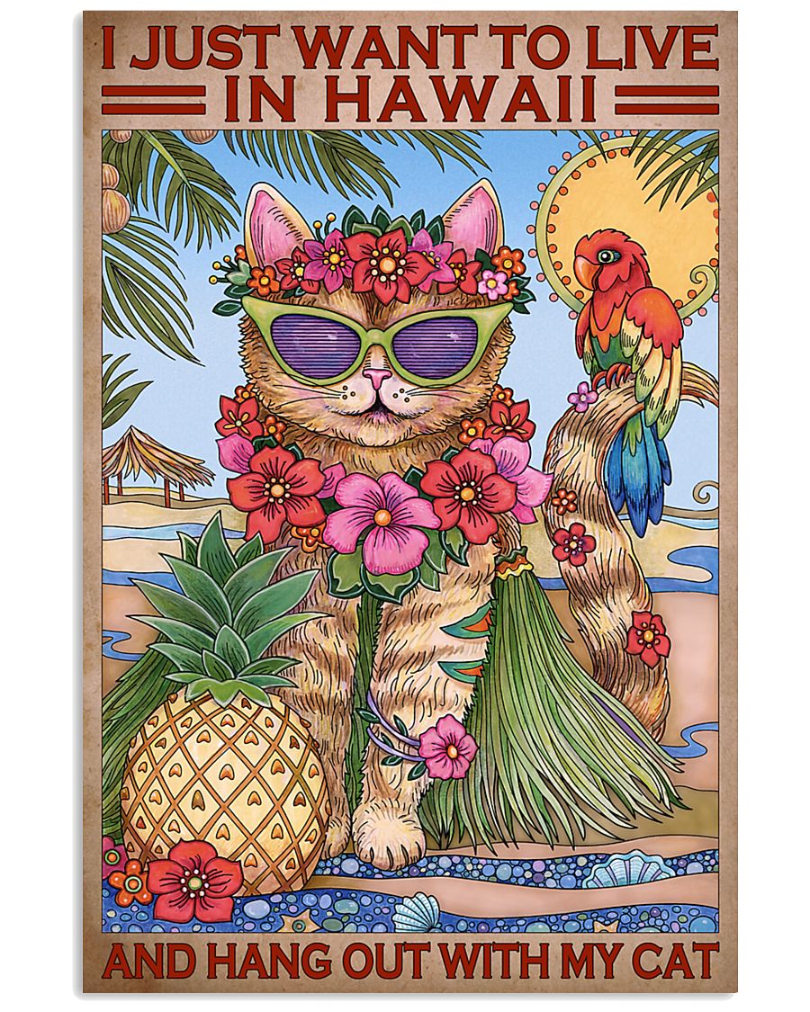 vintage i just want to live in hawaii and hang out with my cat poster poster 1