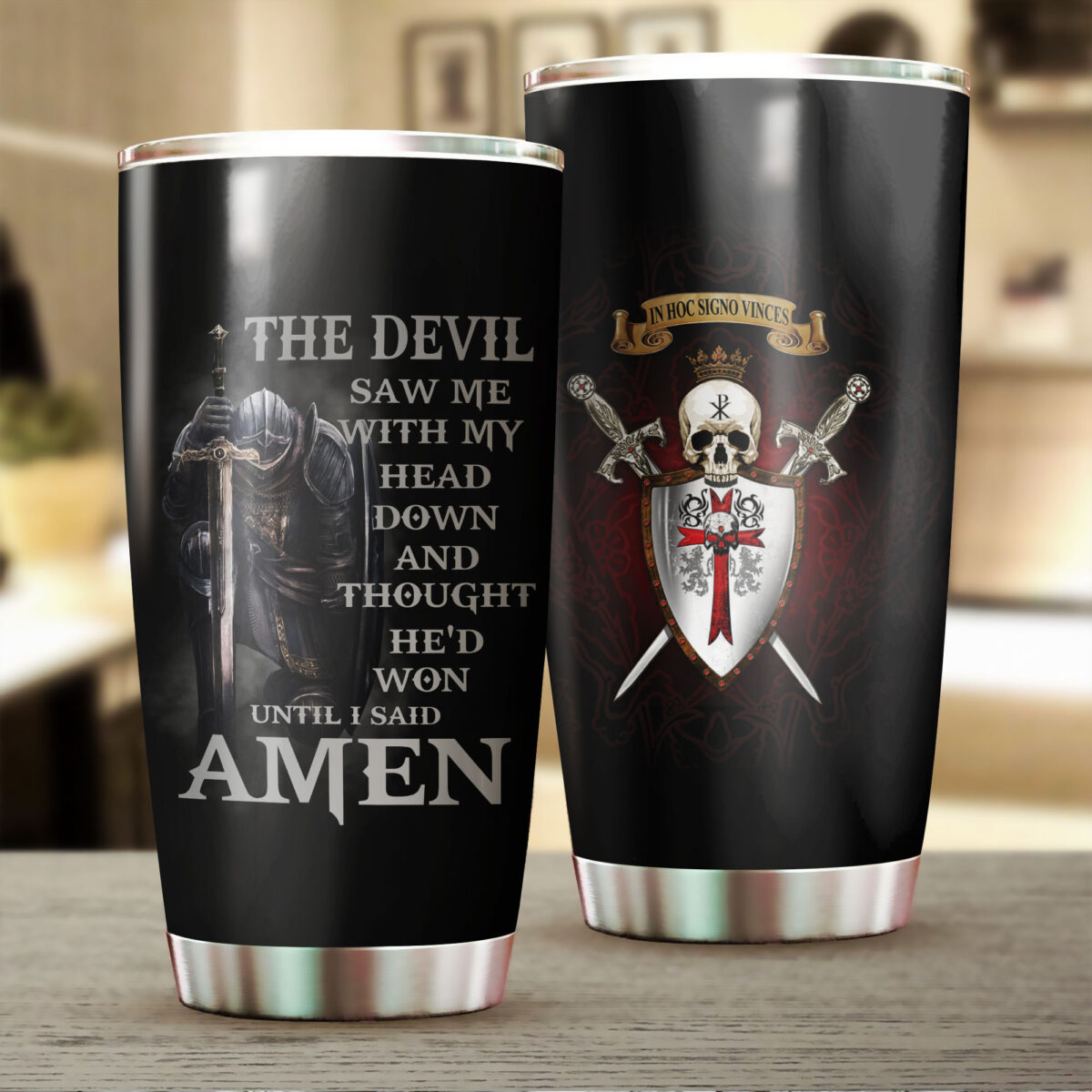 knights templar the devil saw me with my head down and thought hed won until i said amen stainless steel tumbler 2