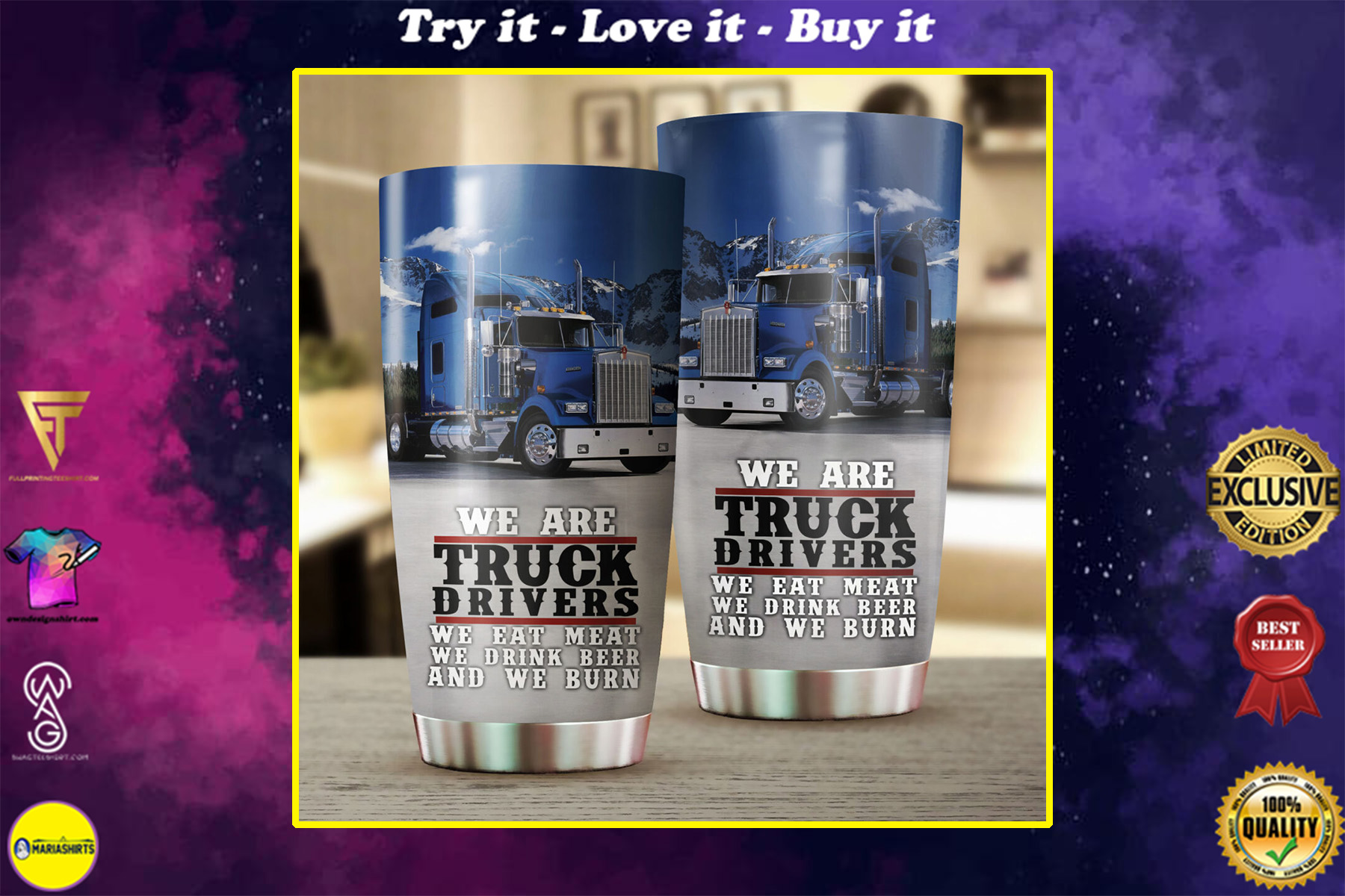 we are truck drivers all over print stainless steel tumbler