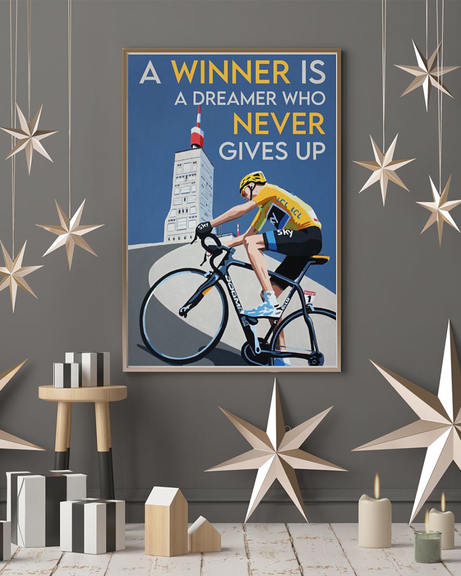 a winner is a dreamer who never gives up cycling poster 2