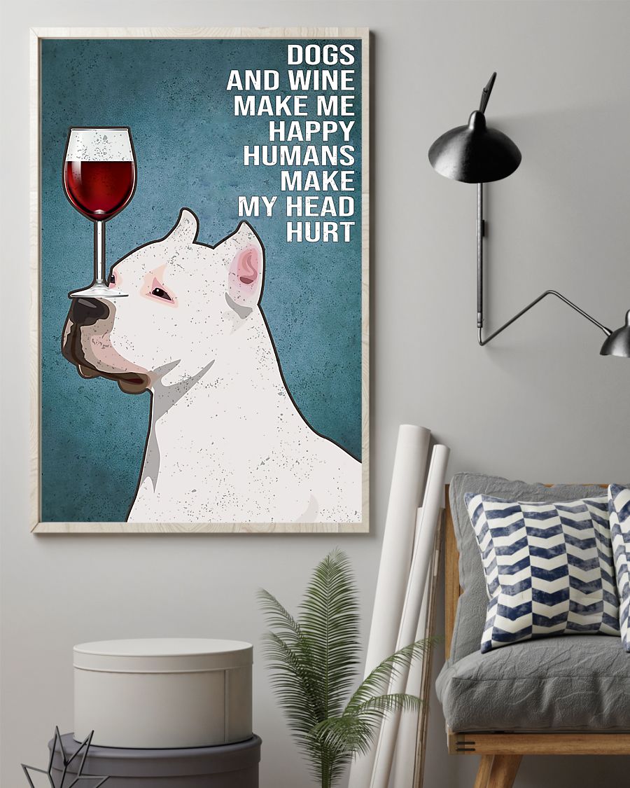 dog american pit bull dogs make me happy humans make my head hurt poster 2
