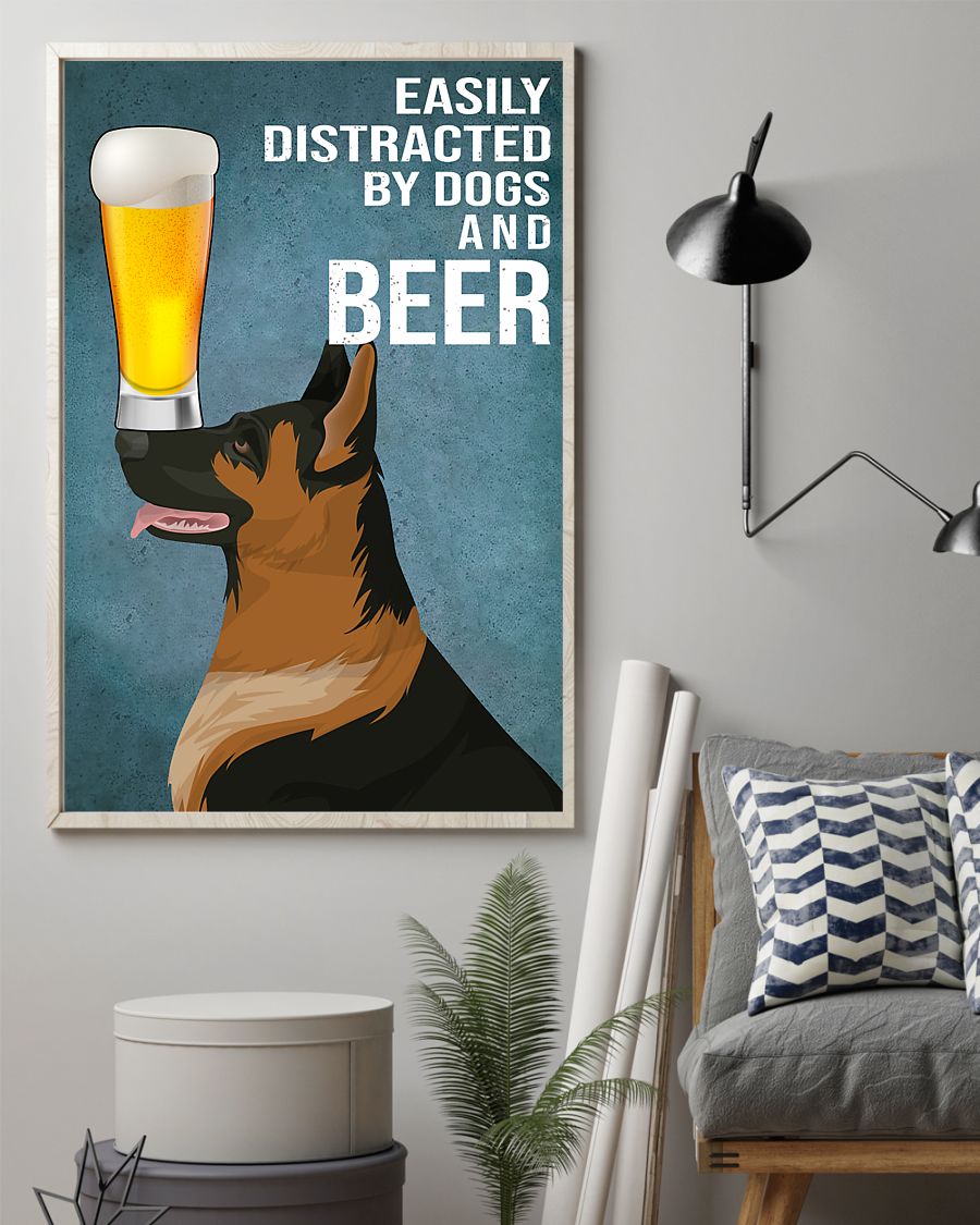german shepherd easily distracted by dogs and beer poster 2