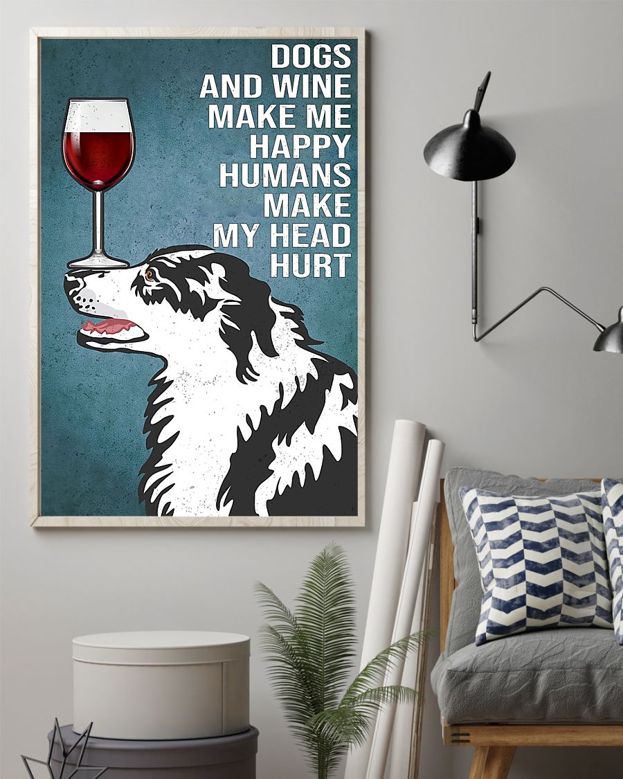vintage border collie dogs make me happy humans make my head hurt poster 2