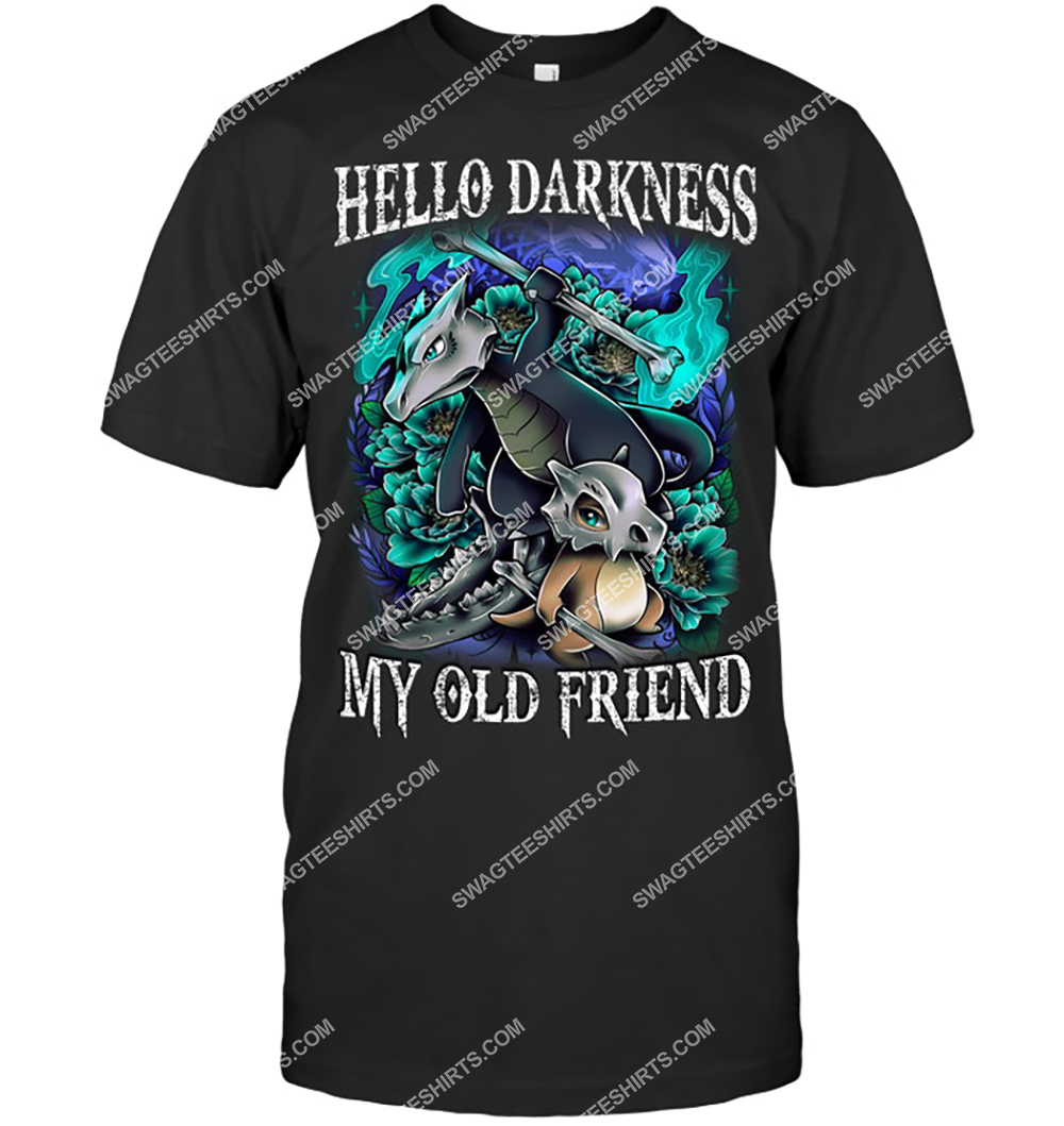 hello darkness my old friend pokemon with dragon-type​ shirt 2(1)