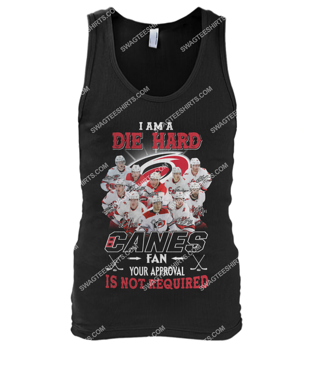 i am die hard fan your approval is not required carolina hurricanes tank top 1
