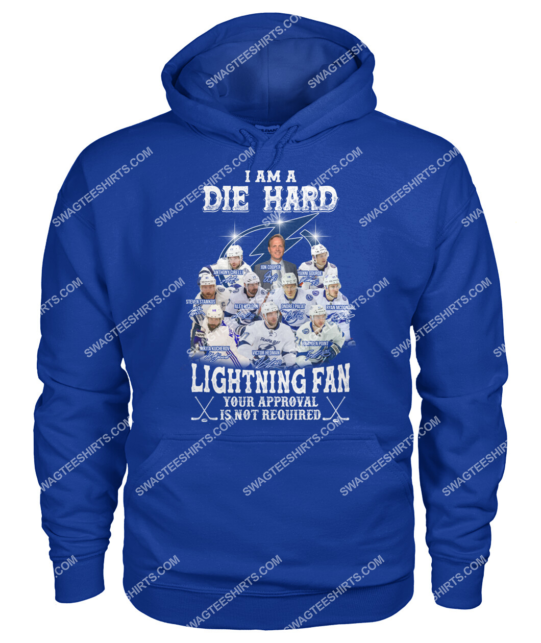 i am die hard lighting fan your approval is not required tampa bay lightning hoodie 1