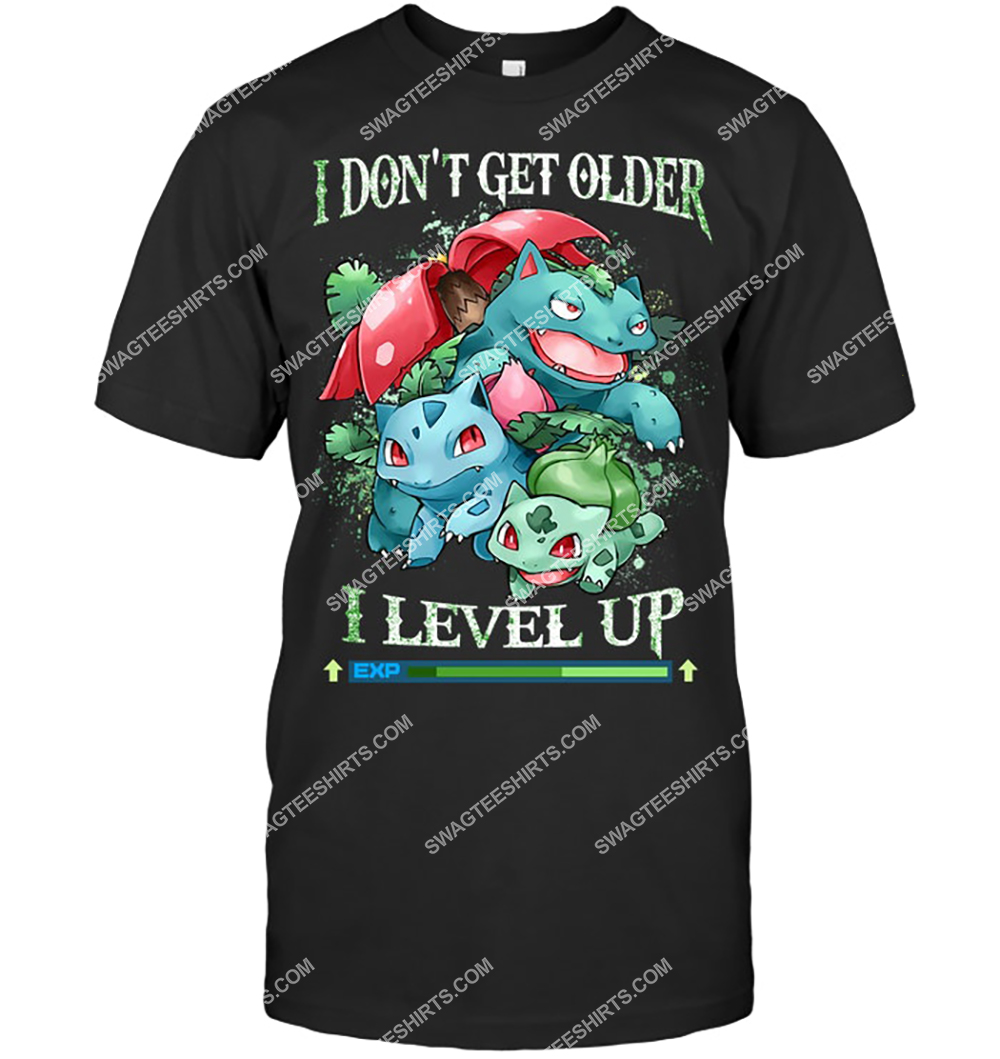 i dont get older i level up bulbasaur pokemon shirt 2(1)
