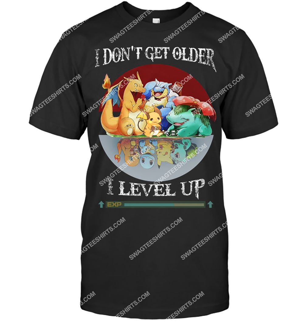 i dont get older i level up evolution pokemon shirt 2(1)
