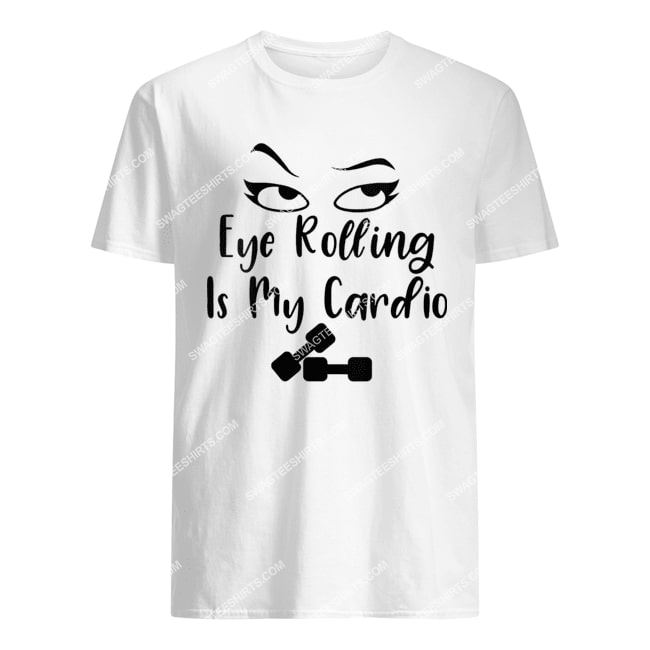 womens eye rolling is my cardio sarcastic funny quote tshirt 1