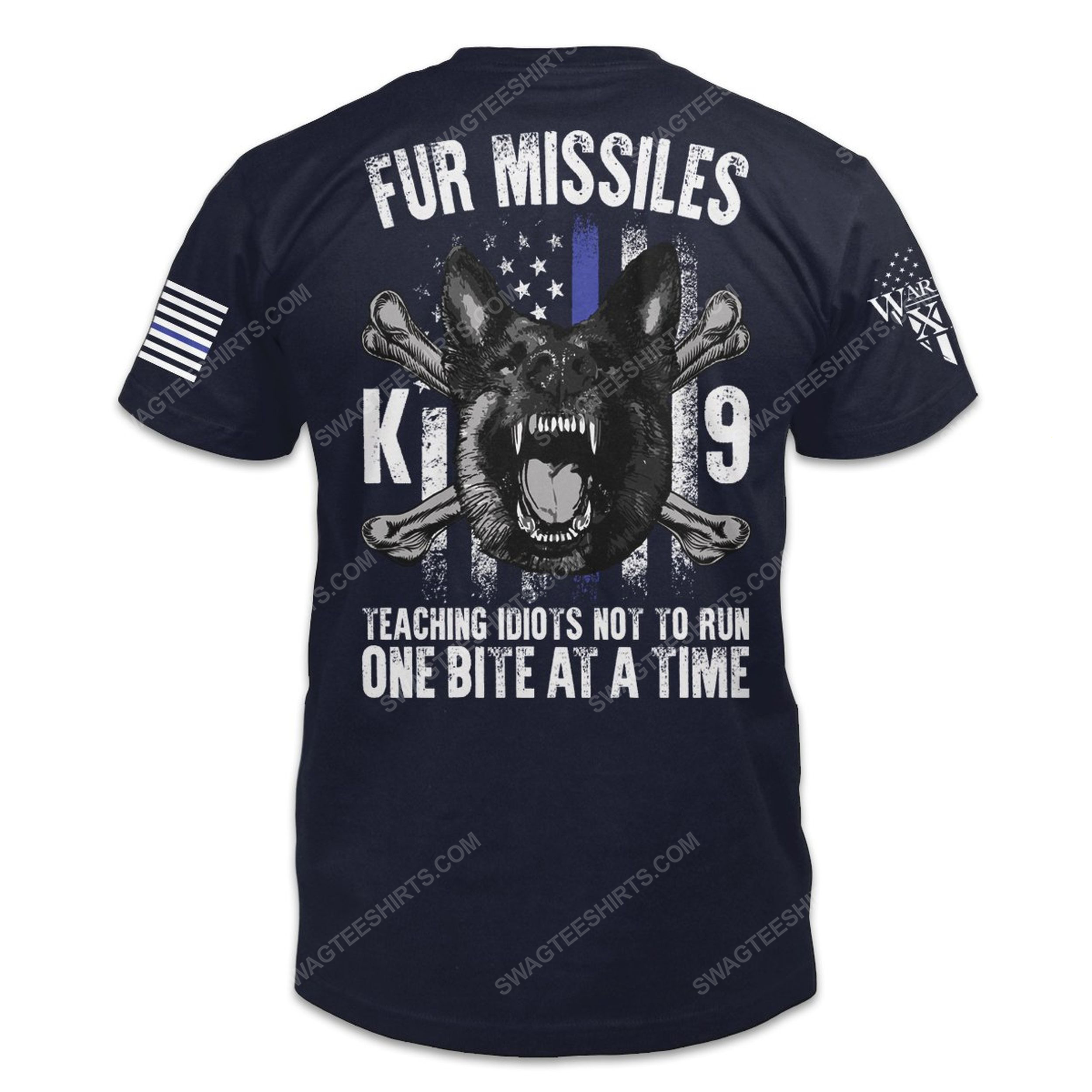 Fur missiles teaching idiots not to run one bite at a time police k9 shirt 2(1)