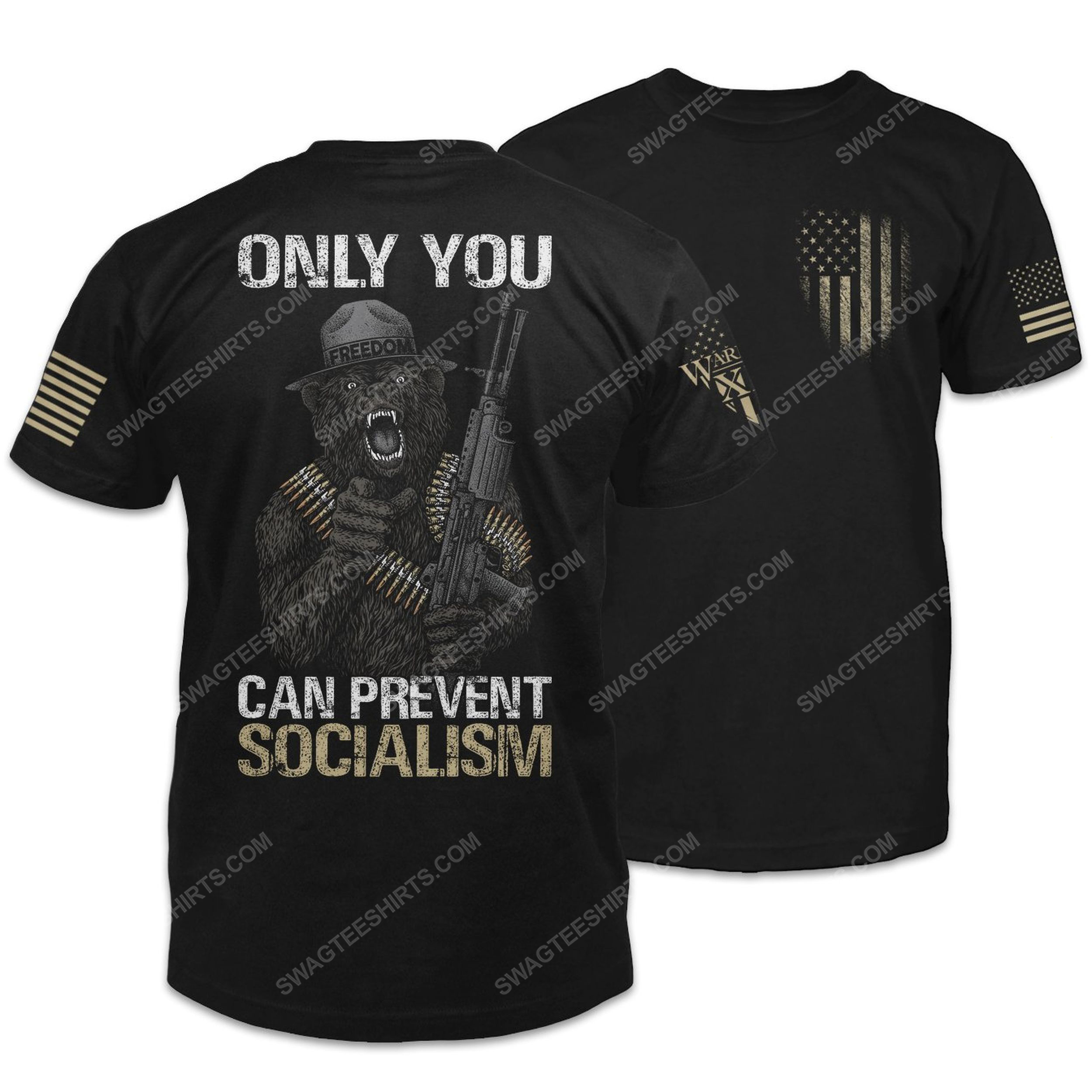 Only you can prevent socialism bear american flag shirt 2(1)